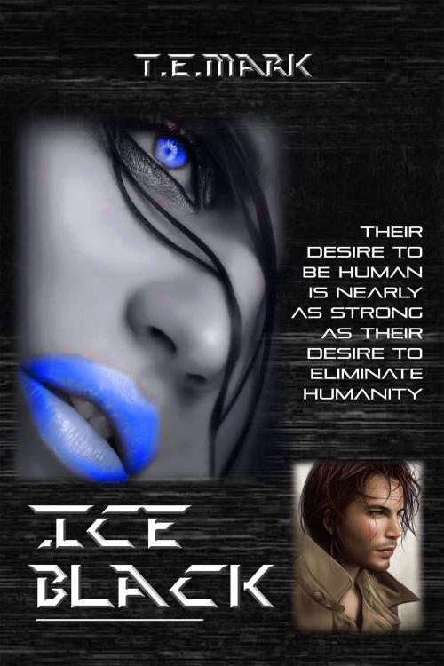 Cover of the book Ice Black by T.E. Mark, T.E. Mark