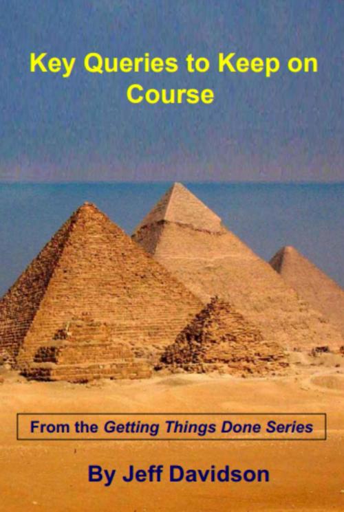 Cover of the book Key Queries to Keep on Course by Jeff Davidson, Jeff Davidson