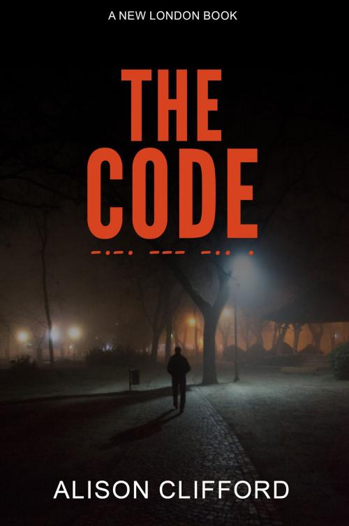 Cover of the book The Code by Alison Clifford, Alison Clifford