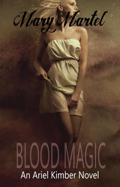 Cover of the book Blood Magic by Mary Martel, Mary Martel