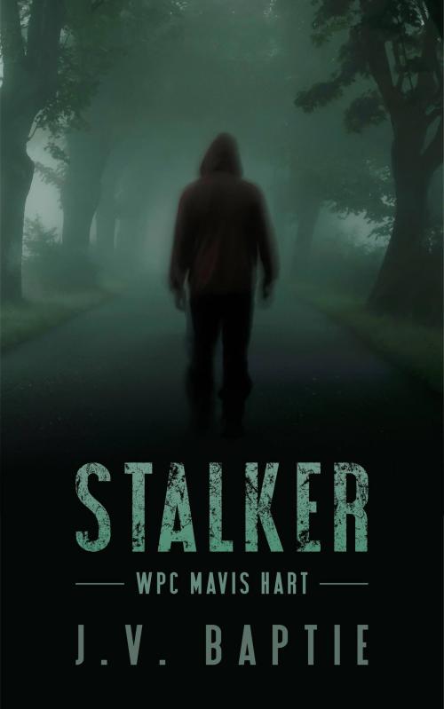 Cover of the book Stalker by J.V. Baptie, J.V. Baptie