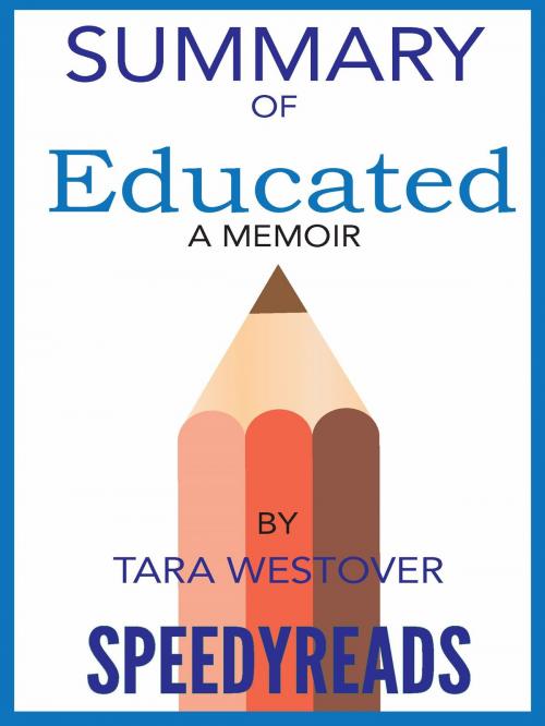 Cover of the book Summary of Educated: A Memoir by Tara Westover by SpeedyReads, gatsby24