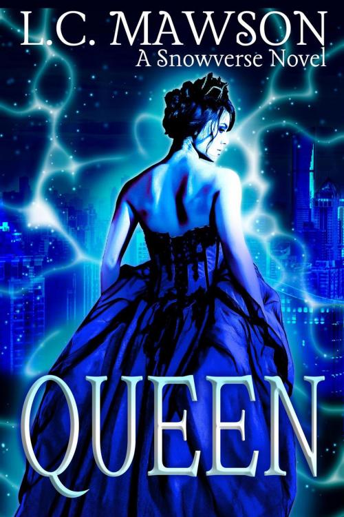 Cover of the book Queen by L.C. Mawson, L.C. Mawson