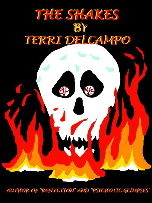 Cover of the book The Shakes by Terri DelCampo, Blazing Owl Press