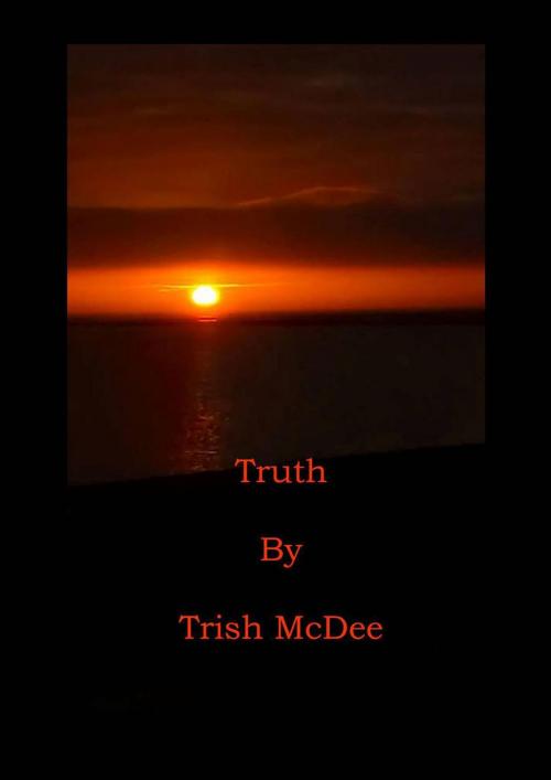 Cover of the book Truth by Trish McDee, Trish McDee