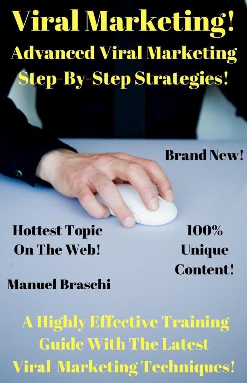 Cover of the book Viral Marketing! by Manuel Braschi, Manuel Braschi