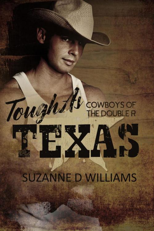 Cover of the book Tough As Texas by Suzanne D. Williams, Suzanne D. Williams