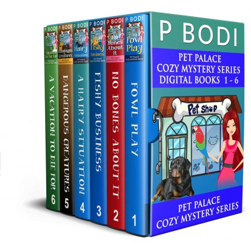 Cover of the book Pet Palace Series Books 1-6 by PBodi, 99 Cent Press