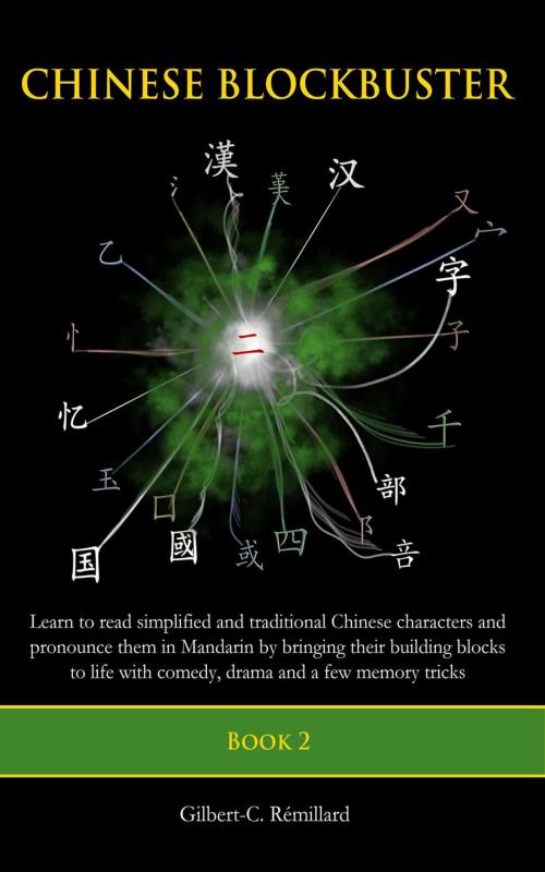 Cover of the book Chinese Blockbuster 2 by Gilbert-C. Remillard, Gilbert-C. Remillard