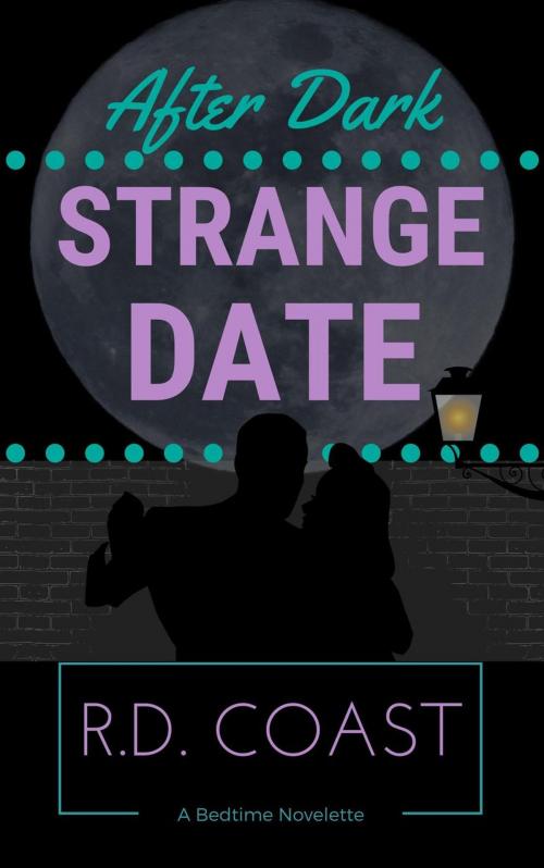 Cover of the book Strange Date by R.D. Coast, R.D. Coast