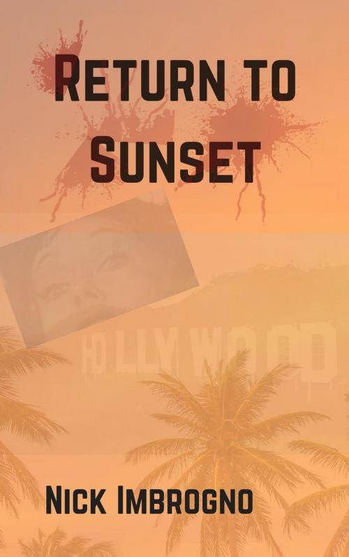 Cover of the book Return to Sunset by E. N. Imbrogno, E. N. Imbrogno
