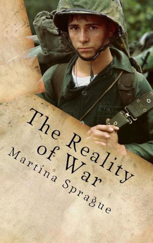 Cover of the book The Reality of War by Martina Sprague, Martina Sprague