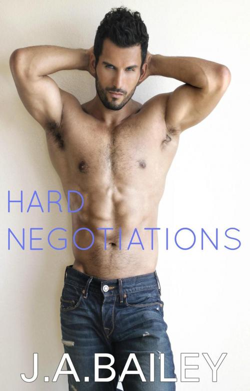 Cover of the book Hard Negotiations by J.A. Bailey, Fever Press