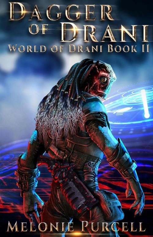 Cover of the book Dagger of Drani by Melonie Purcell, Melonie Purcell