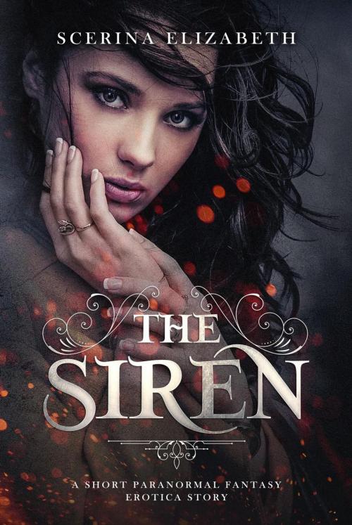 Cover of the book Siren: A Short Paranormal Erotica Story by Scerina Elizabeth, AVANT GARDE PUBLISHING