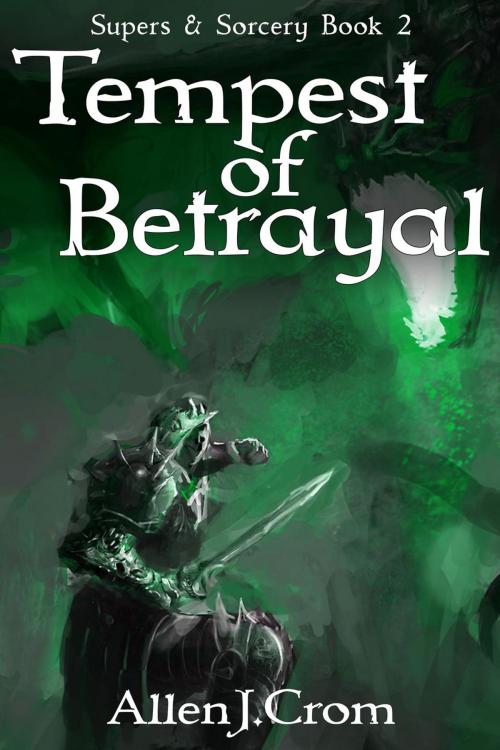 Cover of the book Tempest of Betrayal by Allen J. Crom, Allen J. Crom