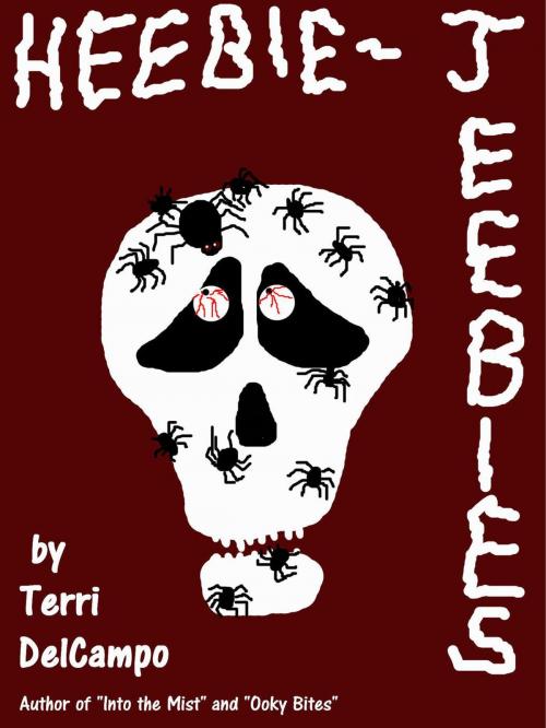 Cover of the book Heebie-Jeebies by Terri DelCampo, Blazing Owl Press