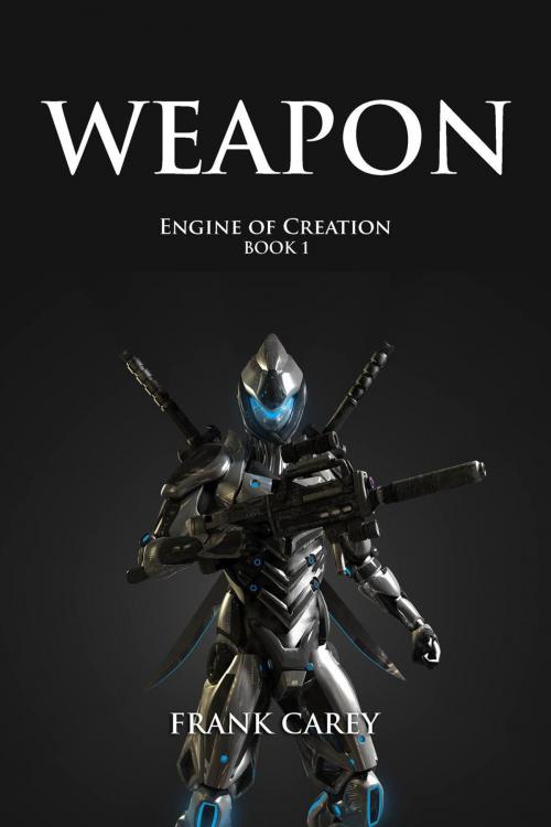 Cover of the book Weapon by Frank Carey, Frank Carey
