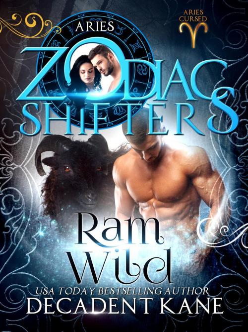 Cover of the book Ram Wild by Decadent Kane, Zodiac Shifters, Decadent Kane