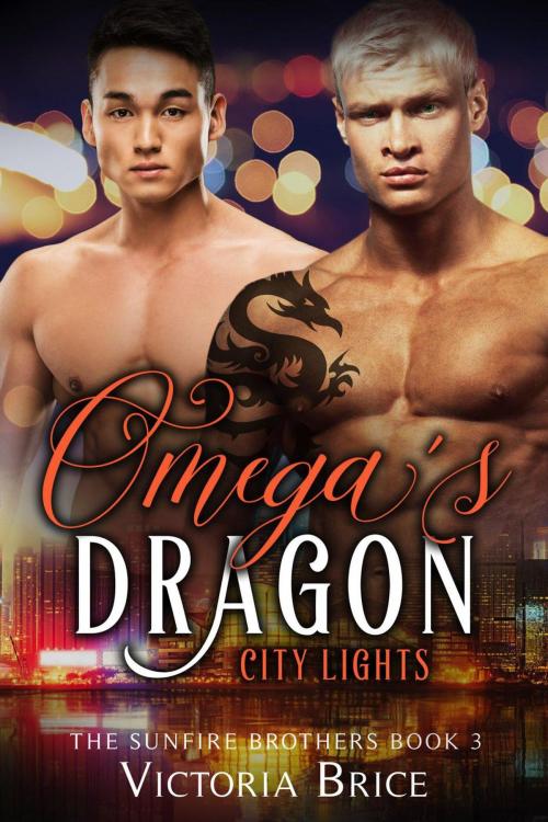 Cover of the book Omega's Dragon: City Lights by Victoria Brice, Victoria Brice