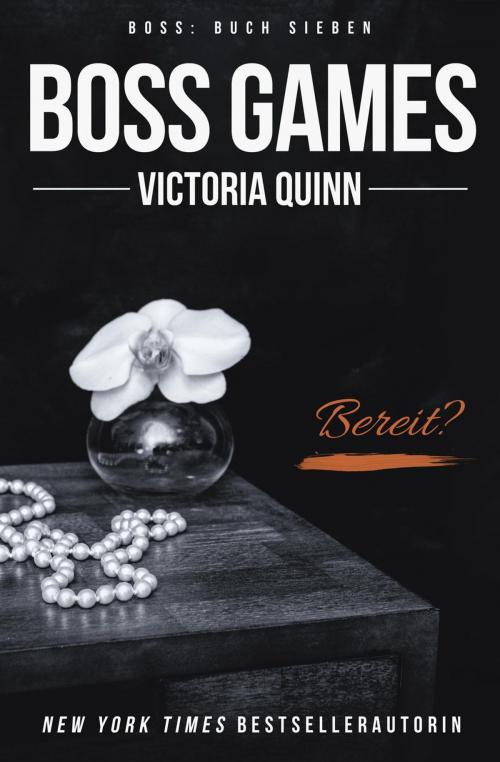 Cover of the book Boss Games (German) by Victoria Quinn, Victoria Quinn