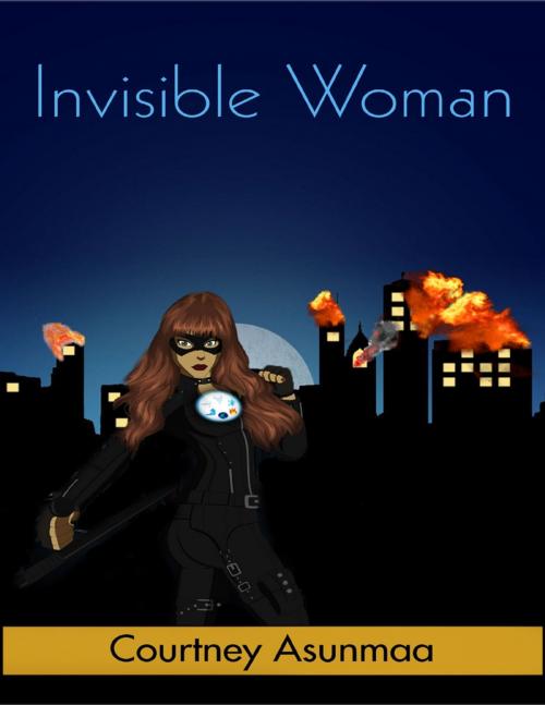 Cover of the book Invisible Woman by Courtney Asunmaa, Lulu.com