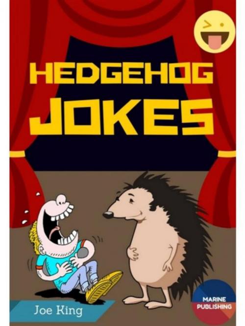 Cover of the book Hedgehog Jokes by Joe King, Jeo King