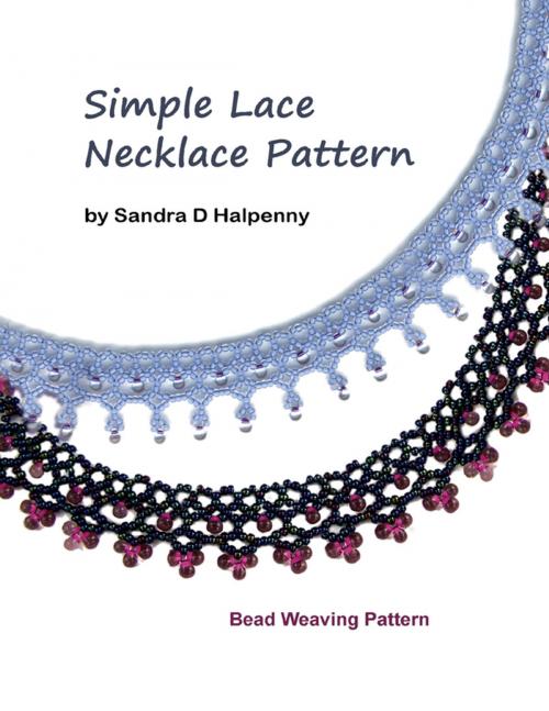Cover of the book Simple Lace Necklace Pattern by Sandra D Halpenny, Lulu.com