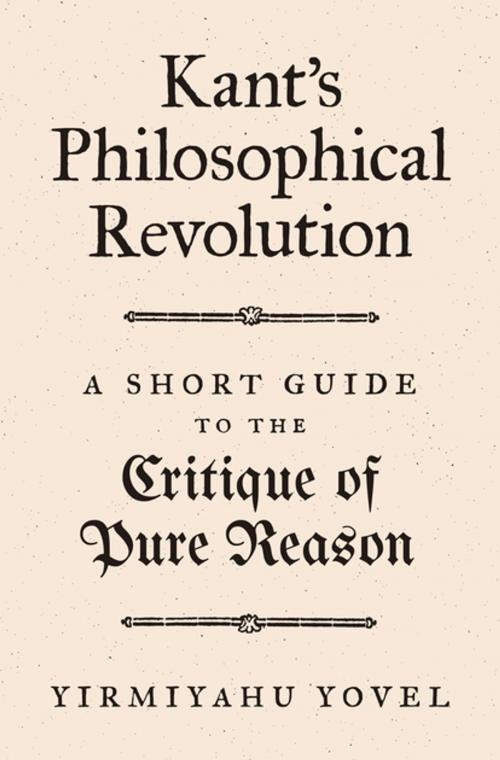 Cover of the book Kant's Philosophical Revolution by Yirmiyahu Yovel, Princeton University Press