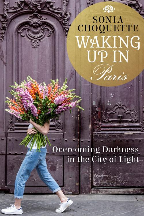 Cover of the book Waking Up in Paris by Sonia Choquette, Hay House