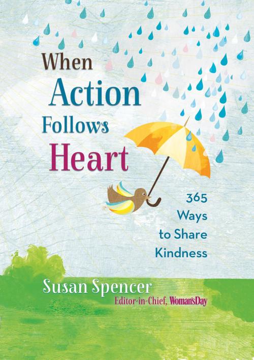 Cover of the book When Action Follows Heart by Susan Spencer, Hay House