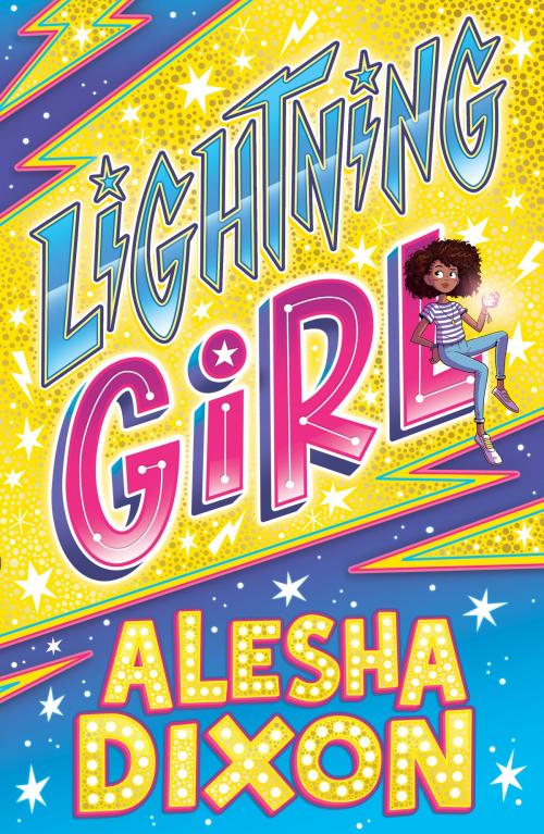 Cover of the book Lightning Girl by Alesha Dixon, Scholastic UK