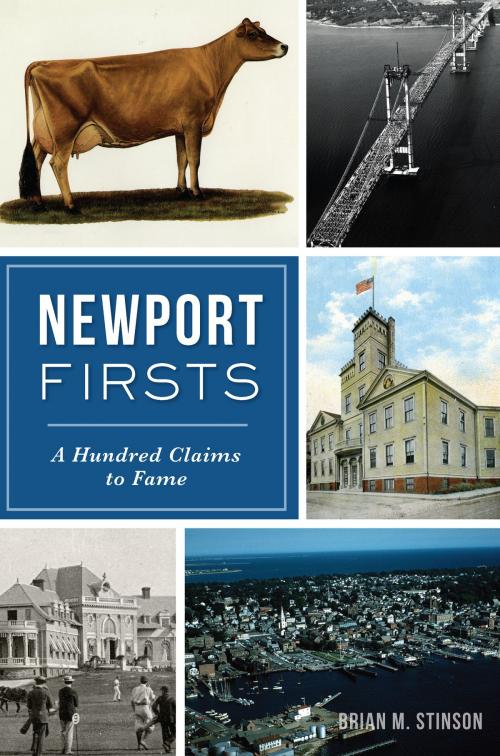 Cover of the book Newport Firsts by Brian M. Stinson, Arcadia Publishing Inc.