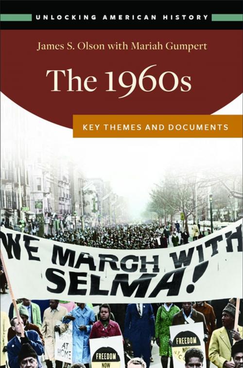 Cover of the book The 1960s: Key Themes and Documents by James S. Olson, ABC-CLIO