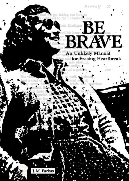 Cover of the book Be Brave by J. M. Farkas, Andrews McMeel Publishing