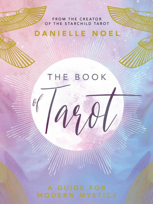 Cover of the book The Book of Tarot by Danielle Noel, Andrews McMeel Publishing