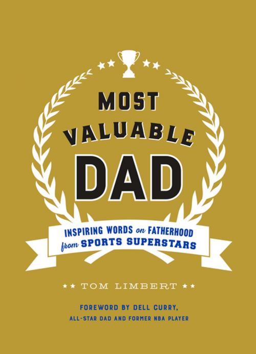 Cover of the book Most Valuable Dad by Tom Limbert, Chronicle Books LLC