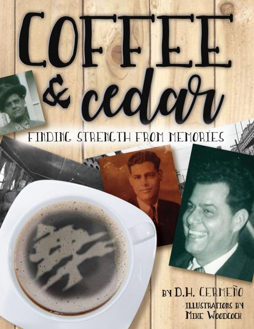 Cover of the book Coffee and Cedar by D.H. Cermeno, Dog Ear Publishing