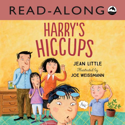 Cover of the book Harry's Hiccups Read-Along by Jean Little, Orca Book Publishers