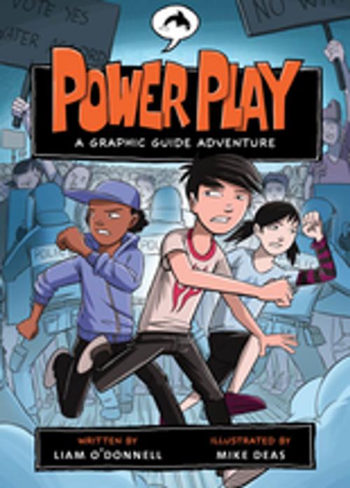 Cover of the book Power Play by Liam O'Donnell, Orca Book Publishers