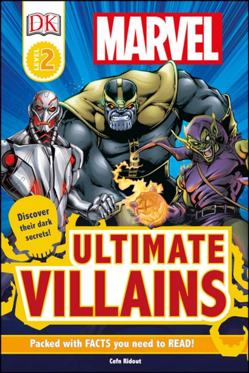 Cover of the book DK Readers L2: Marvel's Ultimate Villains by Cefn Ridout, DK Publishing