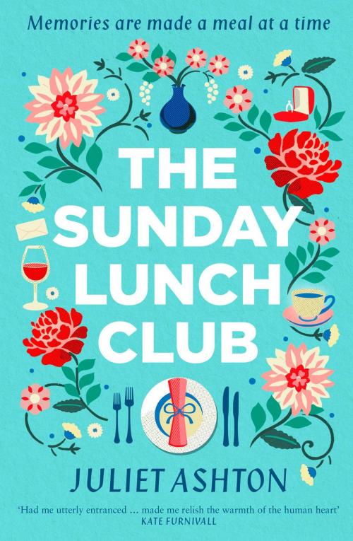 Cover of the book The Sunday Lunch Club by Juliet Ashton, Simon & Schuster UK