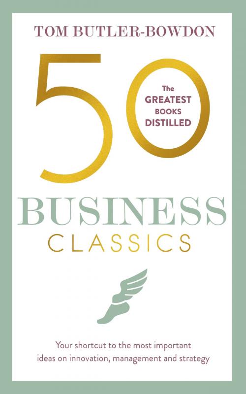 Cover of the book 50 Business Classics by James Bidwell, Quercus