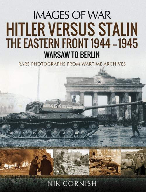 Cover of the book Hitler versus Stalin by Nik Cornish, Pen and Sword