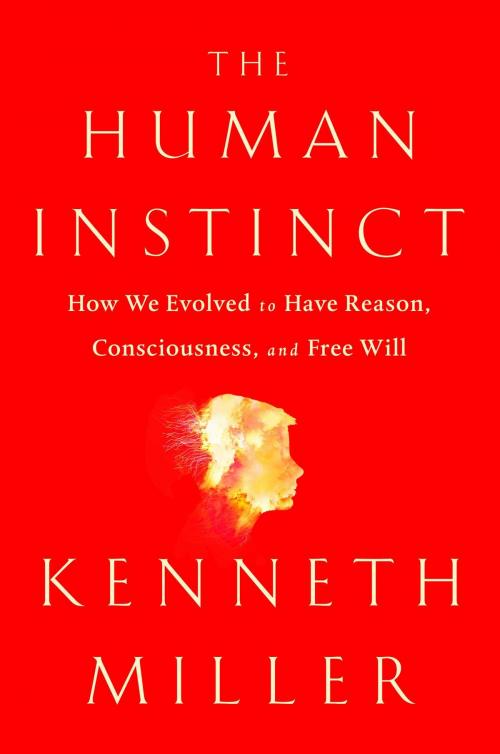 Cover of the book The Human Instinct by Kenneth R. Miller, Simon & Schuster