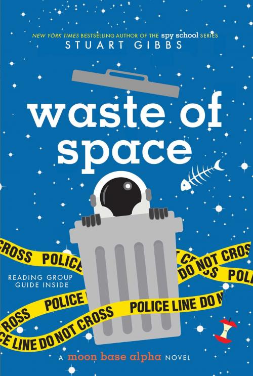 Cover of the book Waste of Space by Stuart Gibbs, Simon & Schuster Books for Young Readers