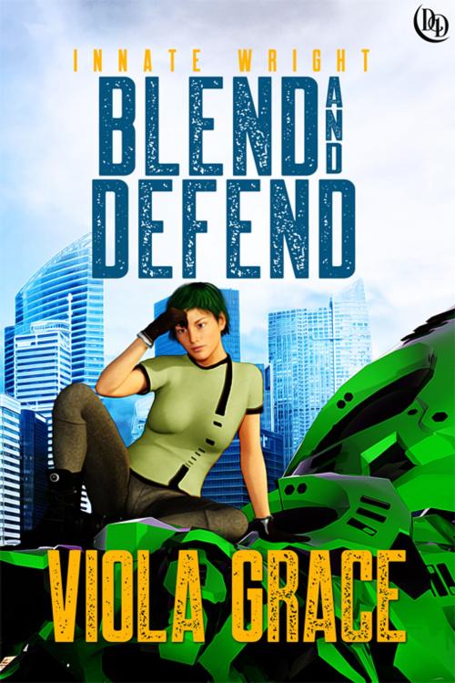 Cover of the book Blend and Defend by Viola Grace, eXtasy Books Inc