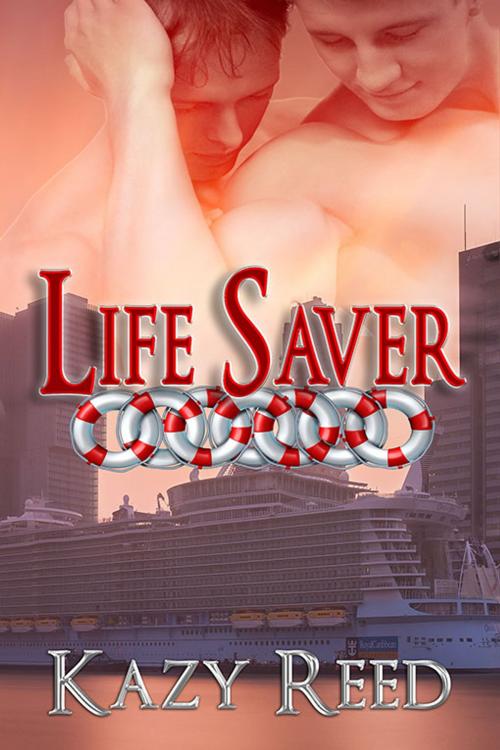 Cover of the book Life Saver by Kazy Reed, eXtasy Books Inc