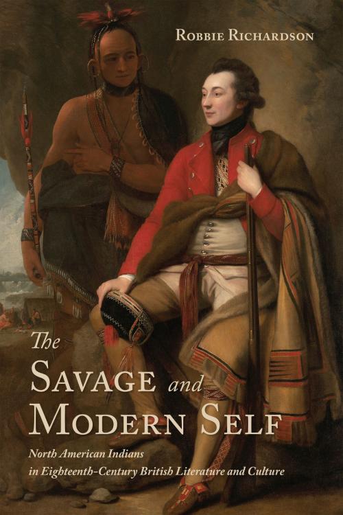 Cover of the book The Savage and Modern Self by Robbie Richardson, University of Toronto Press, Scholarly Publishing Division
