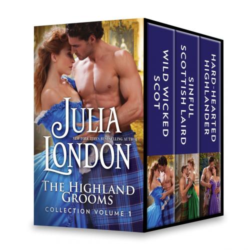 Cover of the book The Highland Grooms Collection Volume 1 by Julia London, HQN Books